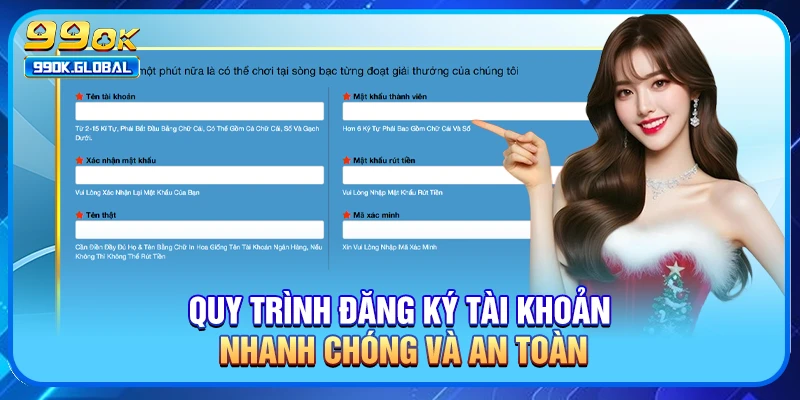 Quy trình đăng ký tài khoản nhanh chóng và an toàn